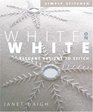 White on White  Elegant Designs to Stitch