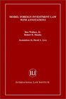 Model Foreign Investment Law With Annotations