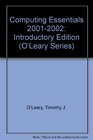 Computing Essentials 20012002 Introductory Edition