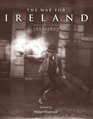 The War for Ireland 1913  1923