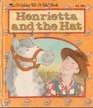 Henrietta and the Hat