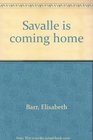 Savalle is coming home