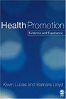 Health Promotion Evidence and Experience