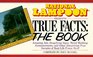 National LampoonPresents True Facts the Book