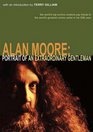 Alan Moore Portrait of an Extraordinary Gentleman