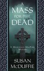 A Mass for the Dead A Muirteach MacPhee Mystery