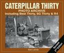 Caterpillar Thirty Photo Archive Including Best Thirty 6G Thirty  R4