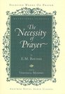 The Necessity of Prayer