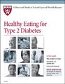 Harvard Medical School Healthy Eating for Type 2 Diabetes