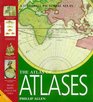 THE ATLAS OF ATLASES MAPMAKER'S VISION OF THE WORLD