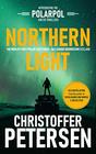 Northern Light A Polar Task Force Thriller Book 1