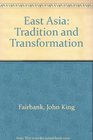 East Asia tradition and transformation