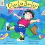 Charlie Barley The Best Bad Boy in Town