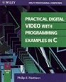 Practical Digital Video Programming With Examples in C/Book and Disks