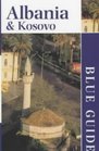 Blue Guide Albania  Kosovo
