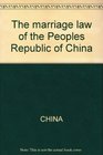 The marriage law of the People's Republic of China