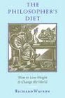 The philosopher's diet: How to lose weight and change the world