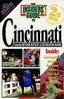 The Insiders' Guide to Cincinnati Including Northern Kentucky  Southeastern Indiana
