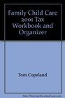 Family Child Care 2001 Tax Workbook and Organizer