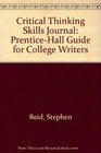 Critical Thinking Skills Journal PrenticeHall Guide for College Writers