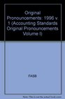 Original Pronouncements 1996/97 Accounting Standards As of June 1 1996  Fasb Statements of Standards