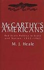 McCarthy's Americans Red Scare Politics in State and Nation 19351965