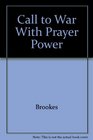 Call to War With Prayer Power