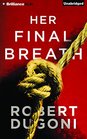 Her Final Breath (The Tracy Crosswhite Series)
