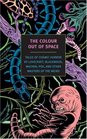 The Colour Out of Space: Tales of Cosmic Horror (New York Review Books Classics)