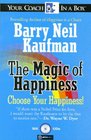 The Magic of Happiness Choose Your Happiness