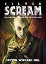 Silver Scream Volume 1 40 Classic Horror Movies 1920  1941