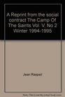 A Reprint from the social contract The Camp Of The Saints Vol V No 2 Winter 19941995
