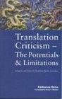 Translation Criticism the Potentials and Limitations Categories and Criteria for Translation Quality Assessment