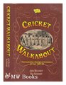 Cricket Walkabout