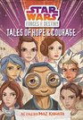 Star Wars Forces of Destiny Tales of Hope  Courage