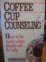Coffee Cup Counseling