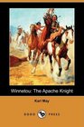 Winnetou The Apache Knight