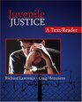 Juvenile Justice A Text/Reader