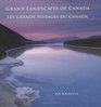 Grand Landscapes of Canada  Les Grands Paysages du Canada