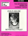 Child Abuse  Betraying A Trust