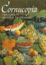 Cornucopia: The Lore of Fruits & Vegetables
