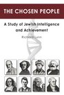 The Chosen People A Study of Jewish Intelligence and Achievement