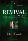 Revival God's Way Embracing God's Plan for Revival