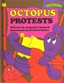 Octopus Protests (Sweet Pickles)