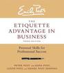 The Etiquette Advantage in Business Third Edition Personal Skills for Professional Success