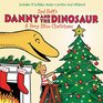 Danny and the Dinosaur A Very Dino Christmas