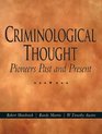 Criminological Thought Pioneers Past and Present