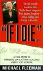 If I Die  A True Story of Obsessive Love Uncontrollable Greed and Murder