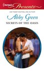 Secrets of the Oasis (Harlequin Presents. No 3040)