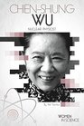 ChienShiung Wu Nuclear Physicist